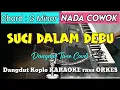 Download Lagu SUCI DALAM DEBU - Iklim Versi Dangdut Koplo KARAOKE rasa ORKES || Nada Cowok