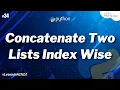 Write Python Program to Concatenate Two Lists Index Wise Python Tutorial