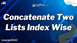 Write Python Program to Concatenate Two Lists Index Wise Python Tutorial
