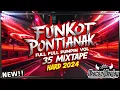 FUNKOT PONTIANAK FULL PUMPIN VOL 35 MIXTAPE HARD 2024 - OKACOOL DEEJAY