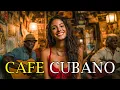 Download Lagu Cafe Havana 🌙 Buena Vista Social Club Inspired Son Cubano \u0026 Vintage Latin Jazz