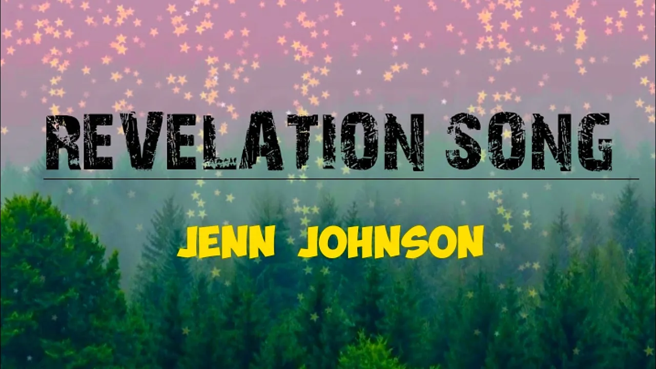 Revelation Song - Jenn Johnson |Moment (Bethel music) (Lyrics Video) Revelation Song - Jenn Johnson |Moment (Bethel music) (Lyrics Video)