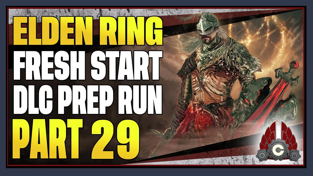 CohhCarnage Plays Elden Ring (Paladin Try Hard Run For Shadow Of The Erdtree) - Part 29