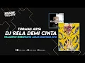 Download Lagu DJ RELA DEMI CINTA - WALAUPUN TERBENTANG JARAK DIANTARA KITA BOOTLEG ‼️