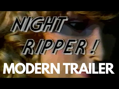 Night Ripper (1986) Modern Trailer | Culture Shock | Vinegar Syndrome Slasher Thriller Sleaze Movie