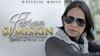 febian si miskin yang hina official music video 