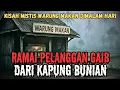 Download Lagu PELANGGAN GAIB DARI KAMPUNG BUNIAN‼️KISAH CERITA HOROR MISTERI‼️