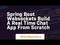 spring boot websockets build a real time chat app from scratch