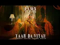Download Lagu Fahad Hussayn \u0026 Farasat Anees - Yaar Da Viyah (feat. Manwa Sister, Kumail Jafri) | Lawn Banger