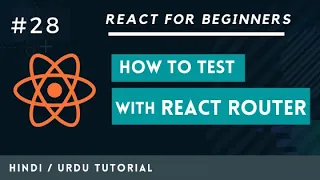 How to Test React Router in React Testing Library Hindi Urdu Tutorial