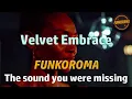 Download Lagu 𝙁𝙐𝙉𝙆𝙊𝙍𝘼𝙈𝘼 – Velvet Embrace 🌙💫 #funk  #soul  #disco  #80smusic