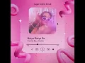 Download Lagu Joget india enak - Daiya Daiya - prod by ll Rijun cholter