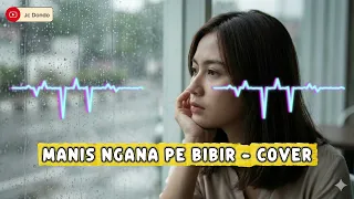 pop manado manis ngana pe bibir cover
