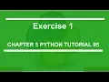 Chapter 5 Exercise 1 Python tutorial 95