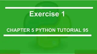 Chapter 5 Exercise 1 Python tutorial 95