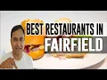 Best Restaurants Places to Eat in Fairfield California CA