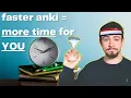Do Anki Faster