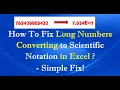 How To Fix Long Numbers Converting to Scientific Notation in Excel - Simple Fix