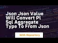 Json json value will convert pl sql aggregate type to from json