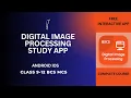 Digital Image Processing Study App Class 9-12 Image Processing Apps Android iOS Study App