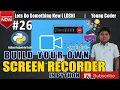 BUILD YOUR OWN SCREEN RECORDER APP PYTHON NIRANJAN TAMIL