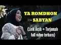 YA ROMDHON - Sabyan full video terbaru (lirik Arab +Terjemah)