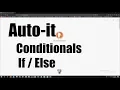 Autoit Conditionals