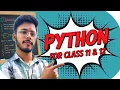 30 Days to Master PYTHON for IP Class 11 12 CBSE Board