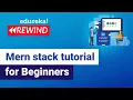 MERN Stack Tutorial for Beginners Build a MERN App From Scratch Full Stack Training Edureka