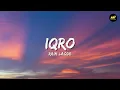 Raim Laode - IQRO' (Lirik Lagu) ~ Baru aku mengerti ternyata bahagia Bukan perkara nanti