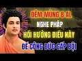 Đêm Mùng 8 AL- Hồi Hướng 3 Câu Để Công Đức Viên Mãn Gia Đạo Bình An