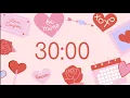 Valentines Pomodoro Technique 30 Minute Timer with 10 Minute Breaks Study and Focus timer