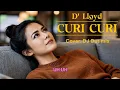 Lagu DJ DANGDUT REMIX _ CURI CURI _ ( LIRIK ) _ D' LLOYD _ COVER AIdoet Music
