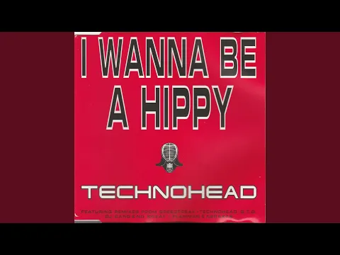 Download MP3 I Wanna be a Hippy (Radio Mix)