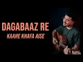 Download Lagu Dagabaaz Re - Kaahe Khafa Aise - Dabangg 2 | Gromanate | Rahat Fateh Ali Khan Salman Khan