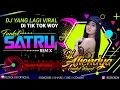 Download Lagu DJ VIRAL FUNKOT SATRU REMIX - DJ ALIENDYA CENDOL DAWET - VIRAL TIK TOK 2021 FULL BASS.