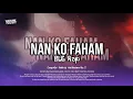 Download Lagu DJ NAN KO FAHAM - SU JAUH SA TANAM HATI TAPI TRA HASIL BOOTLEG !!