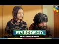 Download Lagu Teri Chhaon Mein Episode 20