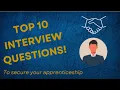 Top 10 Apprenticeship interview questions