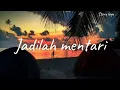 Download Lagu Jadilah mentari || lirik lagu || story lagu