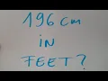 196 cm in feet
