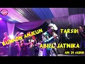 lagu kunaon anjeun lanjut tarsih abiel jatnika live garetex music