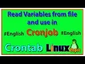 How to read variable from file and use in cronjob use variable in crontab cronjob