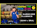 KTRA Episode 661: UK Hardcore Classics!