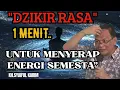 Lagu Dzikir rasa 1 menit..!! Untuk menyerap energi semesta 🔴KH syaiful karim #tauhid #shorts 