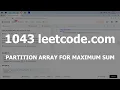 1043 leetcode com Partition Array for Maximum Sum