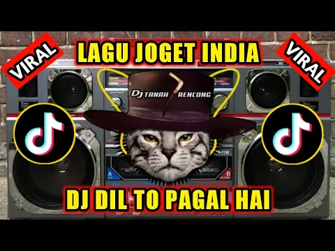 Download MP3 LAGU JOGET INDIA TERBARU || DJ DIL TO PAGAL HAI REMIX VIRAL TIKTOK FULL BASS 2023