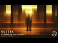 ODESZA - Forgive Me (feat. Izzy Bizu) - Gilligan Moss Remix - Official Audio