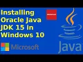 How to install Oracle Java JDK 15 in Windows 10 Installing Oracle Java SE 15 in Windows 10