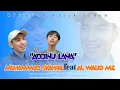 Download Lagu ADDINU LANA By Muhammad Syahril ft Alwalid Mz || Cover Song 2025